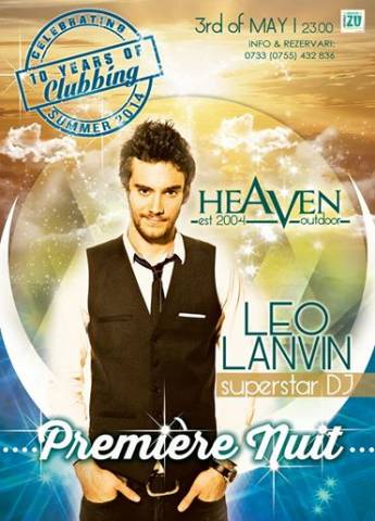 DJ superstar al mondo LEO LANVIN a Timisoara nella discoteca Heaven Club Timisoara (Heaven Studio).